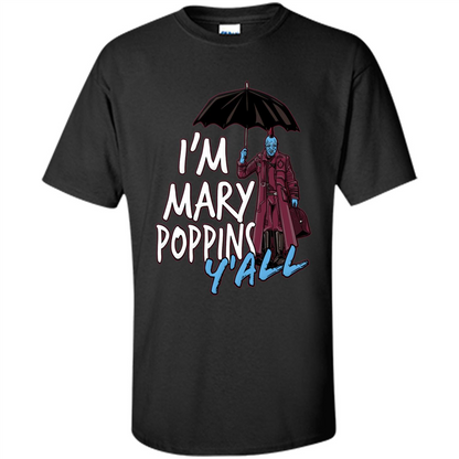 I'm Mary Poppins Y'all T-shirt Black