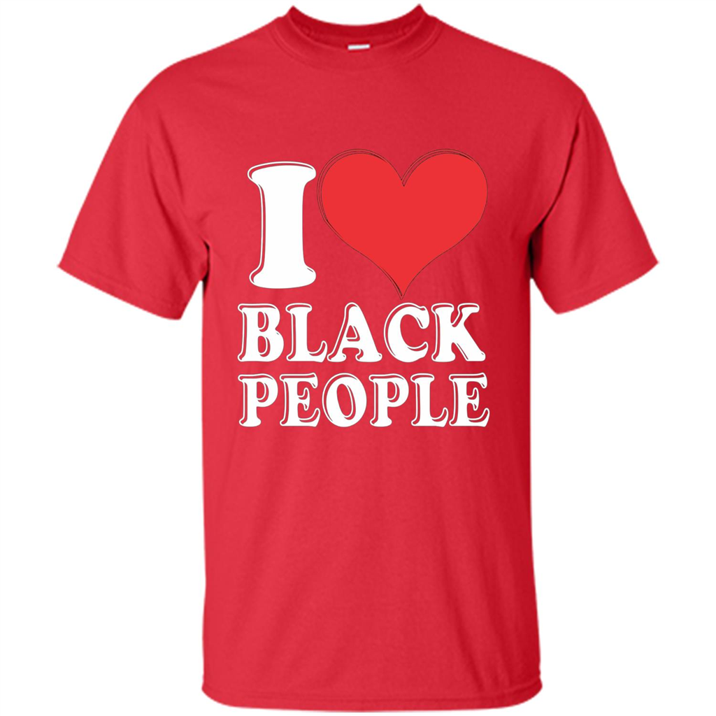 I love black People T-shirt Black is Beautiful Black Pride Red