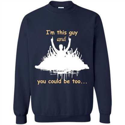 Leader T-shirt I’m This Guy And You Could Be Too Navy