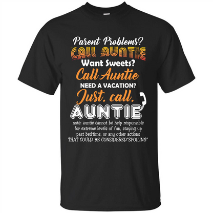 Aunt T-shirt Parent Problems Call Auntie T-shirt Black