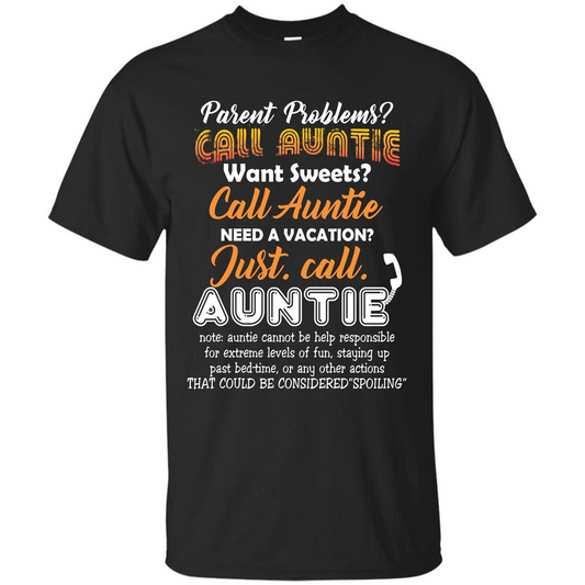 Aunt T-shirt Parent Problems Call Auntie T-shirt Black