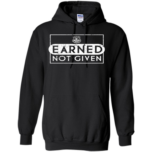 Police Academy Graduation T-shirt Earned Not Given Black