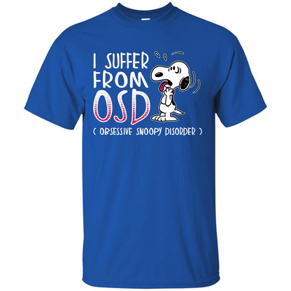 Snoopy T-shirt I Suffer From OSD Obsessive Snoopy Disorder Royal