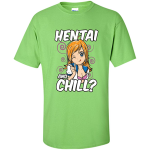 Anime Hentai and Chill T-Shirt