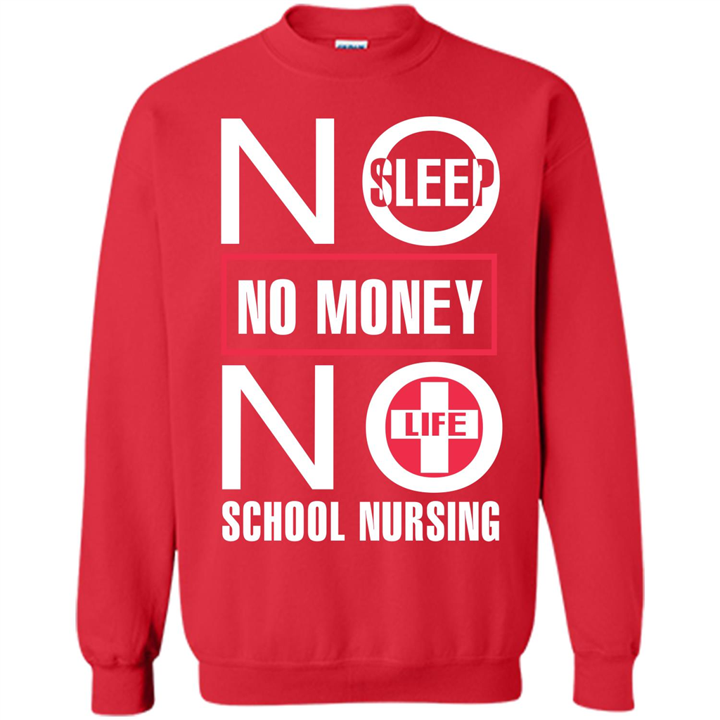 Nursing School T-shirt No Sleep No Money No Life Red