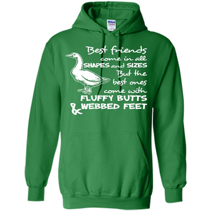Best Friends Come In All Shapes And Sizes But The Best Ones Come With Fluffy Butts _ Webbed Feet Irish Green