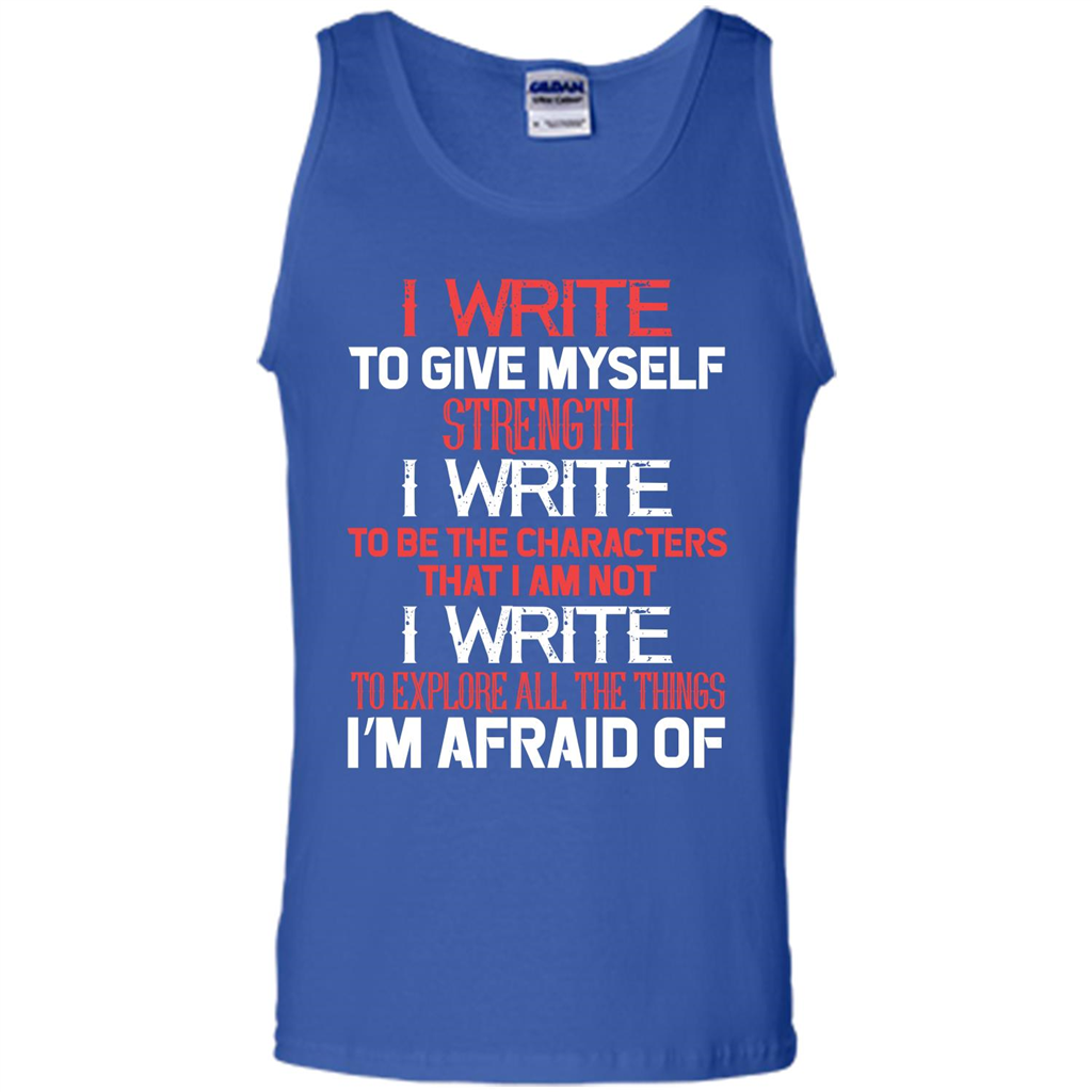 Motivational T-shirt I Write To Give Myself Strength Royal