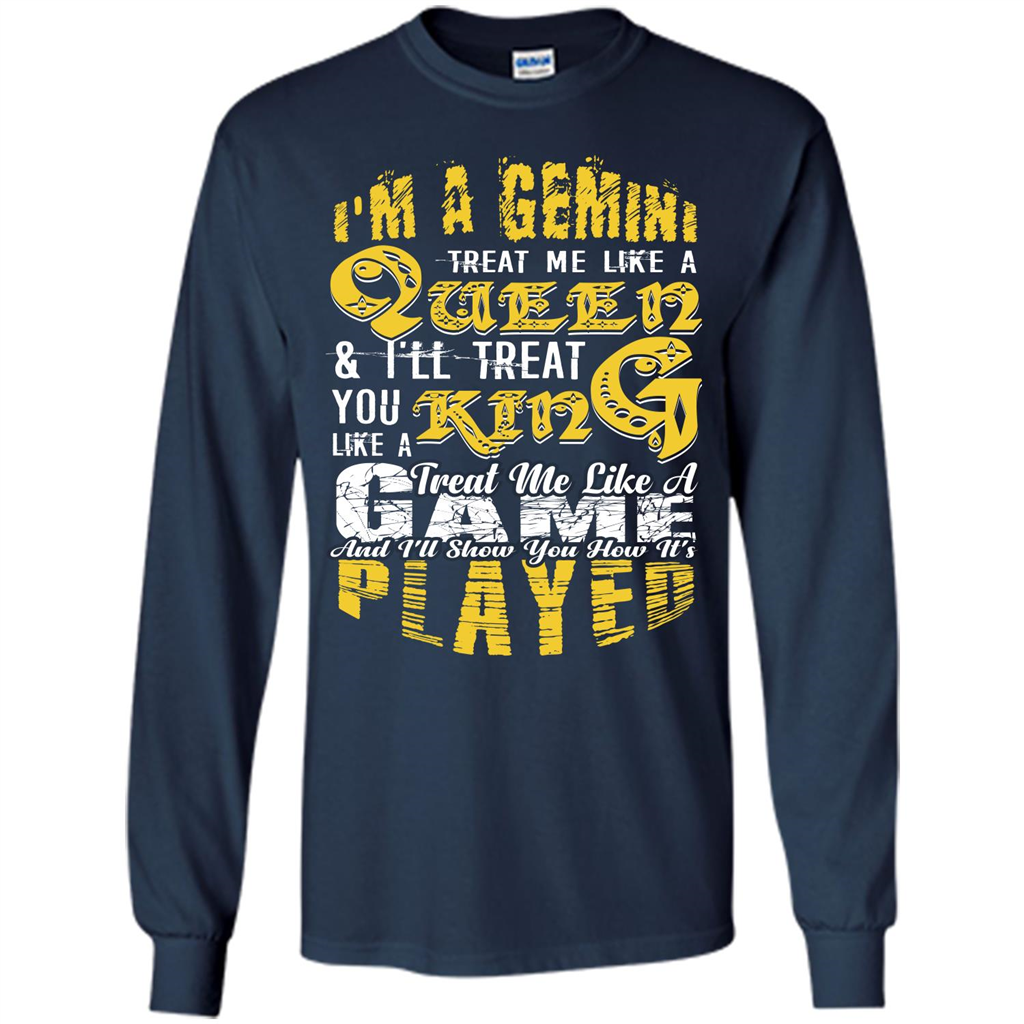 Gemini T-shirt Im A gemini Treat Me Like A Queen