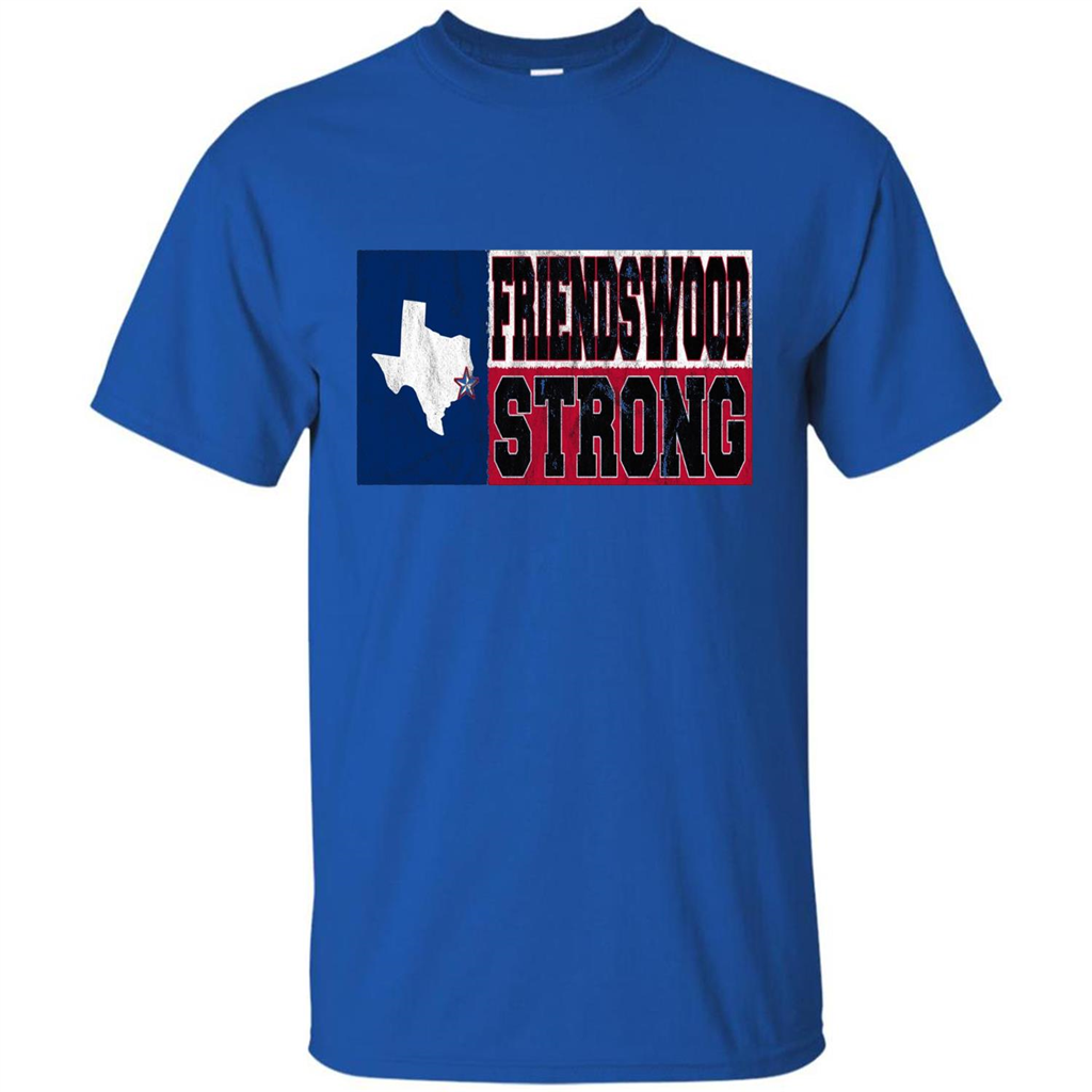 Friendswood Strong - Texas Flag - Friendswood Pride T-shirt Royal