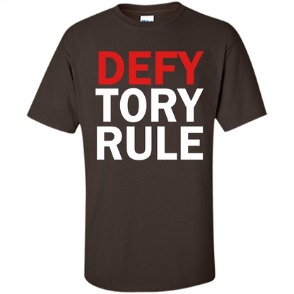 Defy Tory Rule T-shirt Dark Chocolate