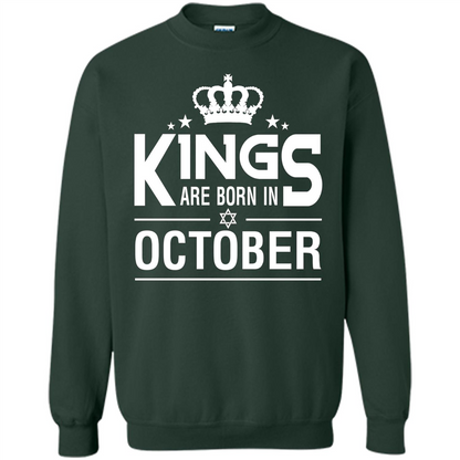 October Birthday T-shirt Kings Are Born In October Forest Green