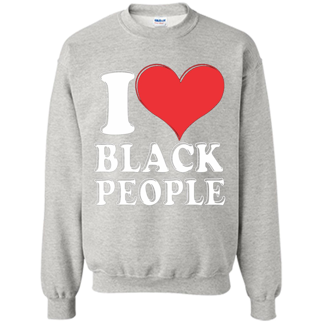 I love black People T-shirt Black is Beautiful Black Pride Ash