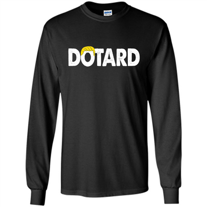 American President Dotard T-shirt Dotard Trump Hair T-shirt Black