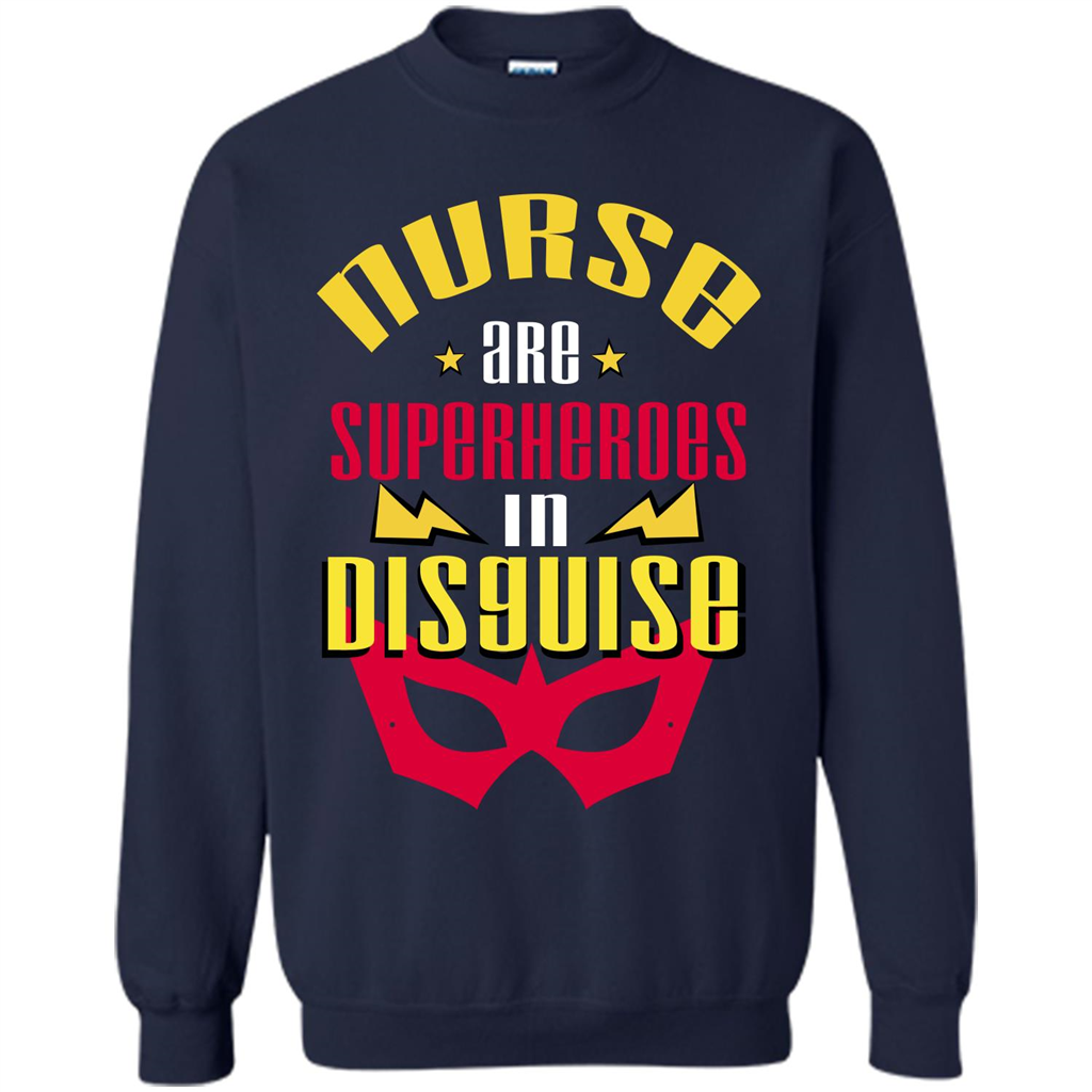 Nurse T-shirt Nurse Are Superheroes In Disguise Navy