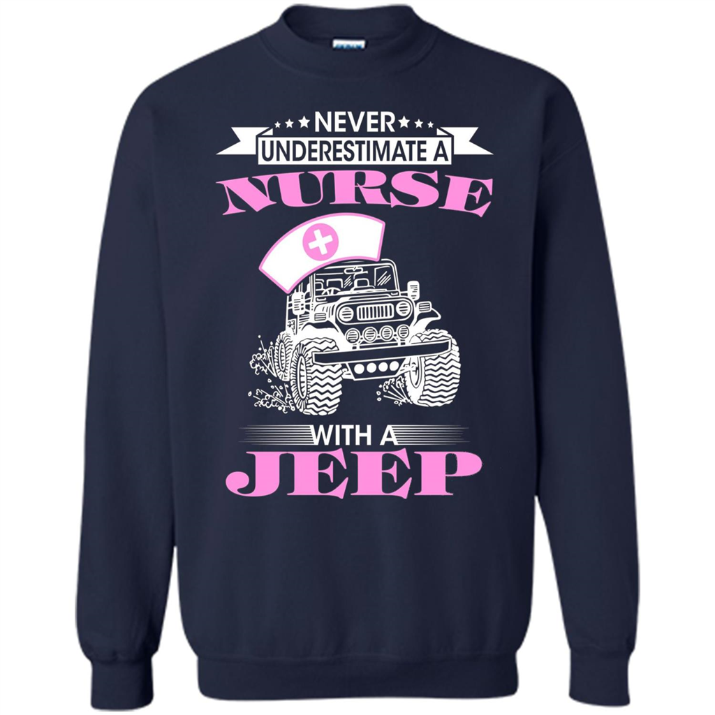 Never Underestimate A Nurse With A Jeep T-shirt Navy