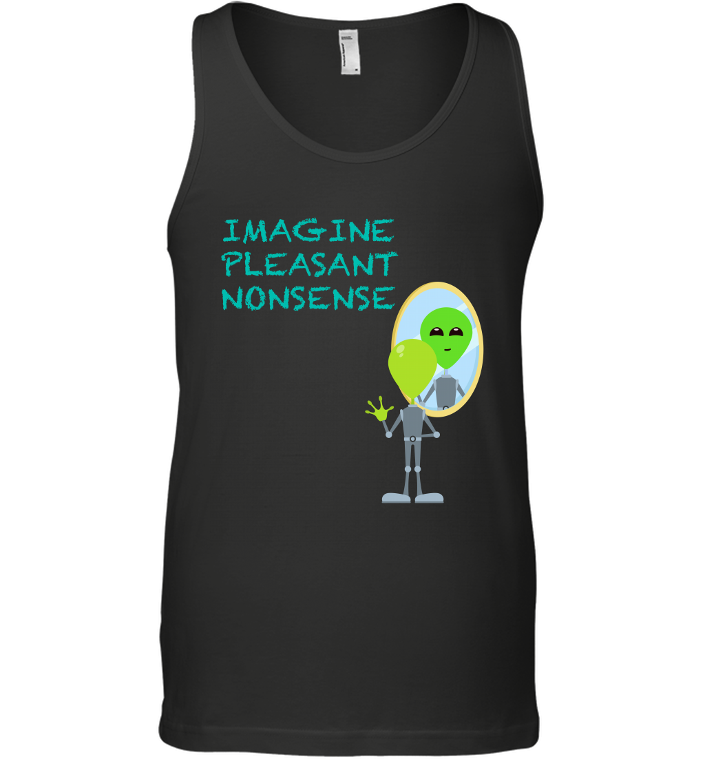 Imagine Plaeasant Nonsense Shirt Tank Top Tank Top Black