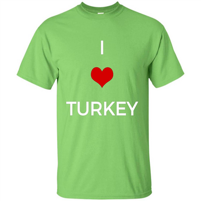I Love Turkey T-shirt Lime