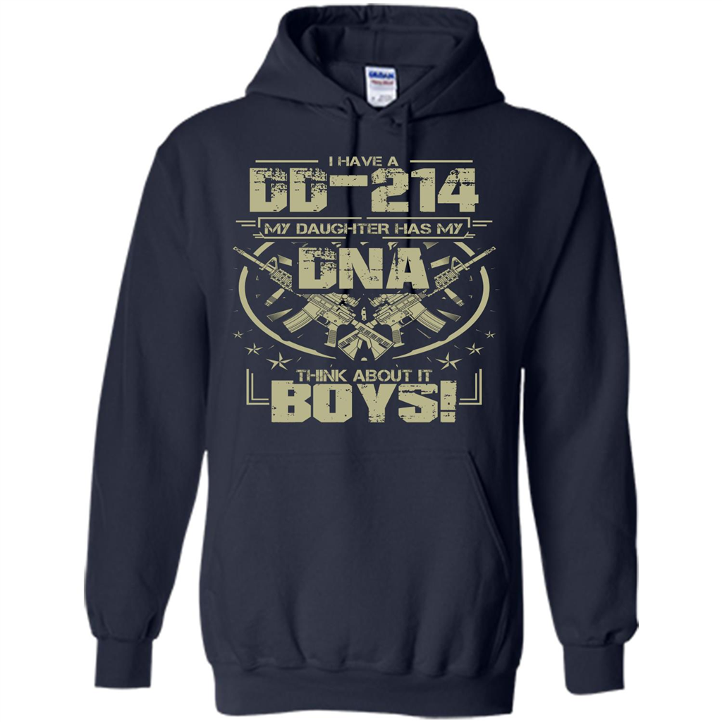 I Have A DD-214 My Daughter Has My DNA Think About It Boys T-shirt Navy