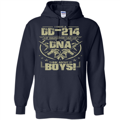 I Have A DD-214 My Daughter Has My DNA Think About It Boys T-shirt Navy