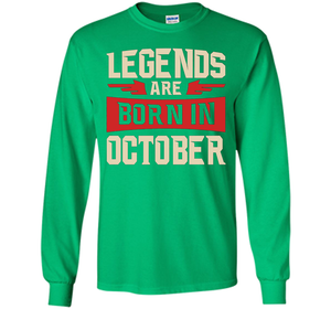 October T-shirt Legends Are Born In October T-shirt