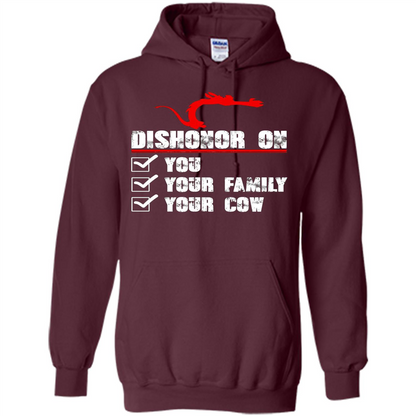Dishonor On You Your Family Your Cow T-shirt Maroon