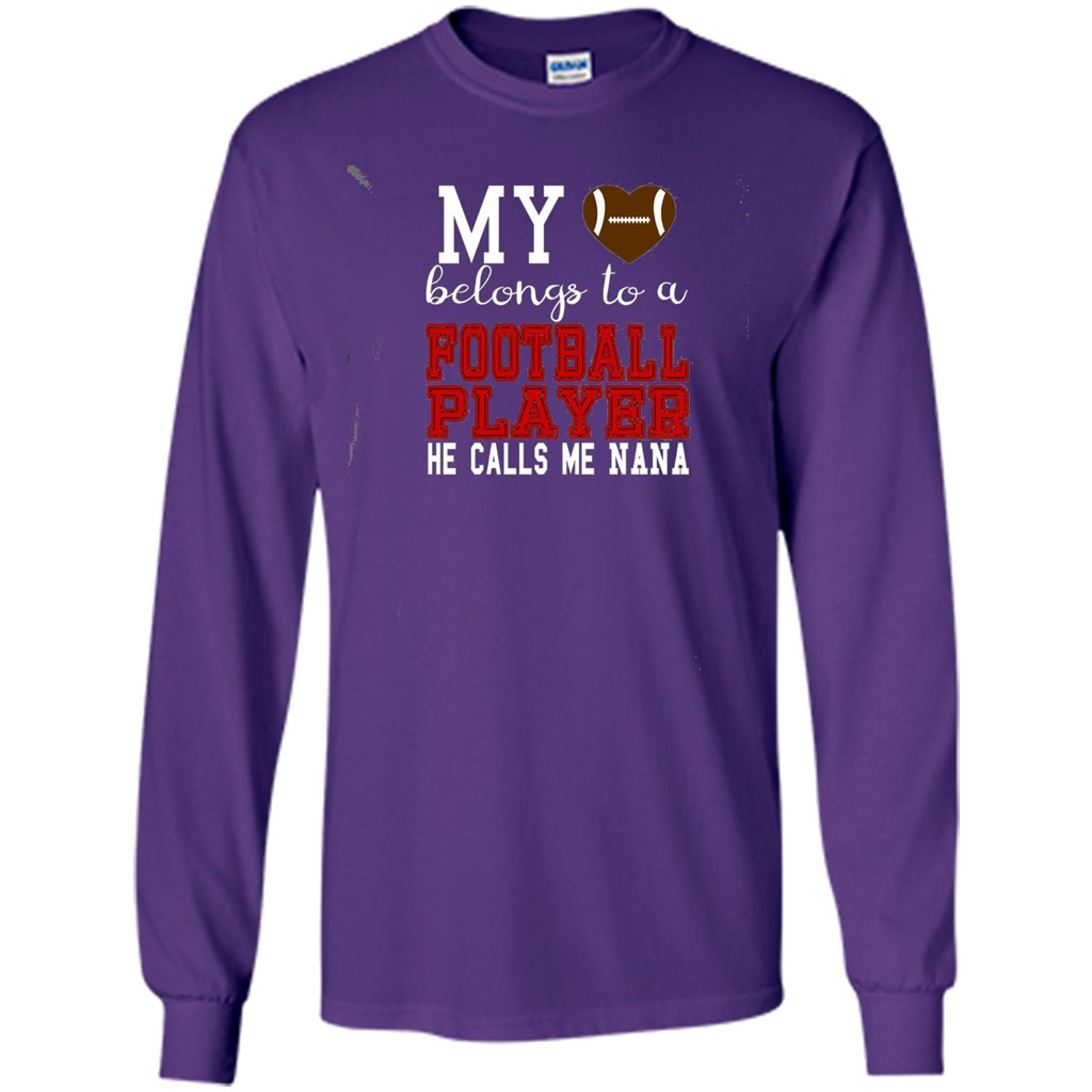 My Belongs To A Footbal Player He Calls Me Nana T-shirt Purple