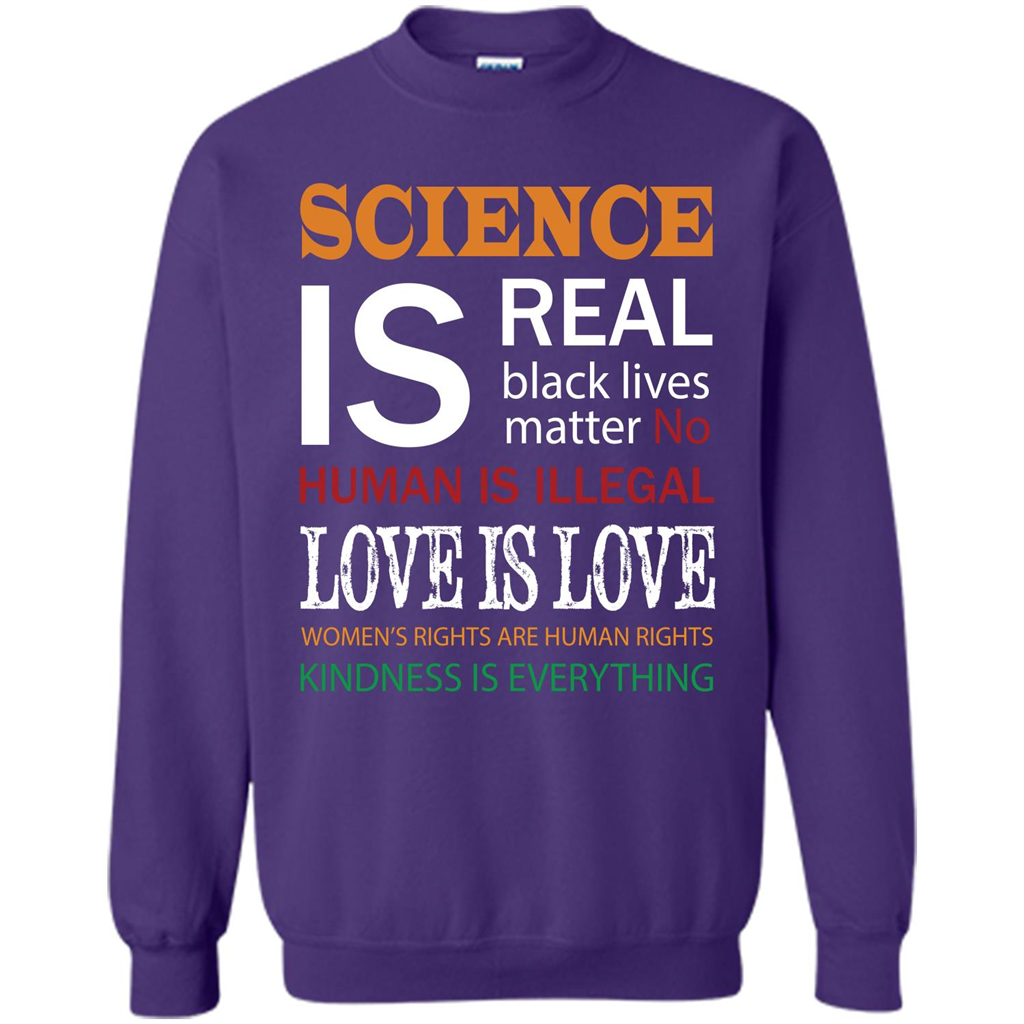 Science Is Real Black Lives Matter No Human Is Illegal Love Is Love T-shirt Purple