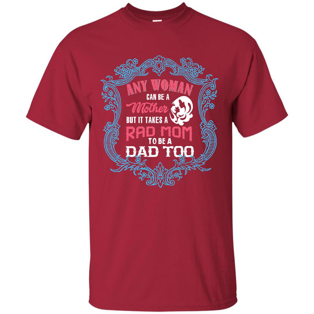 Mommy T-shirt Any Woman Can Be A Mother But T-shirt Cardinal