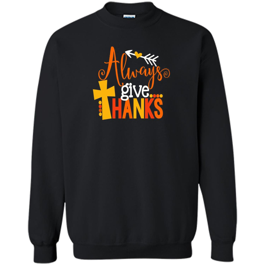 Cute Kids Thanksgiving Shirt - Always Give Thanks T-Shirt Black
