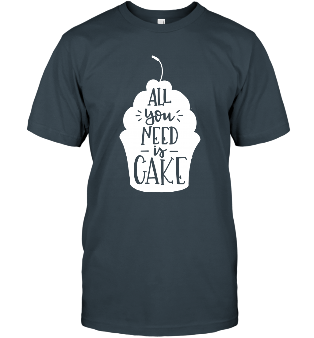 All You Need Is Cake Shirt T-Shirt T-Shirt Charcoal
