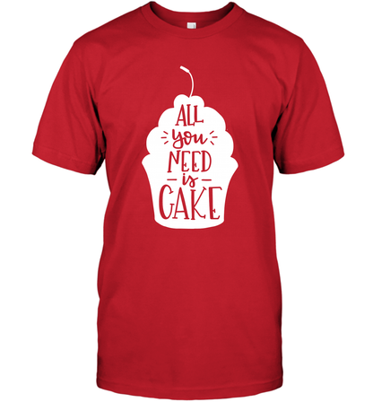 All You Need Is Cake Shirt T-Shirt T-Shirt Red