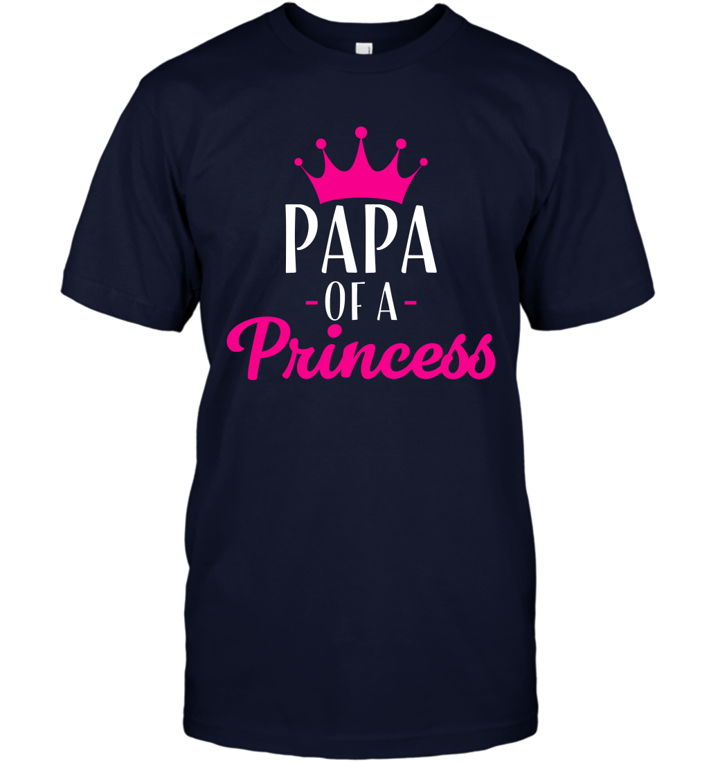 Papa Of A Princess Daddy Father Shirt T-Shirt T-Shirt Navy