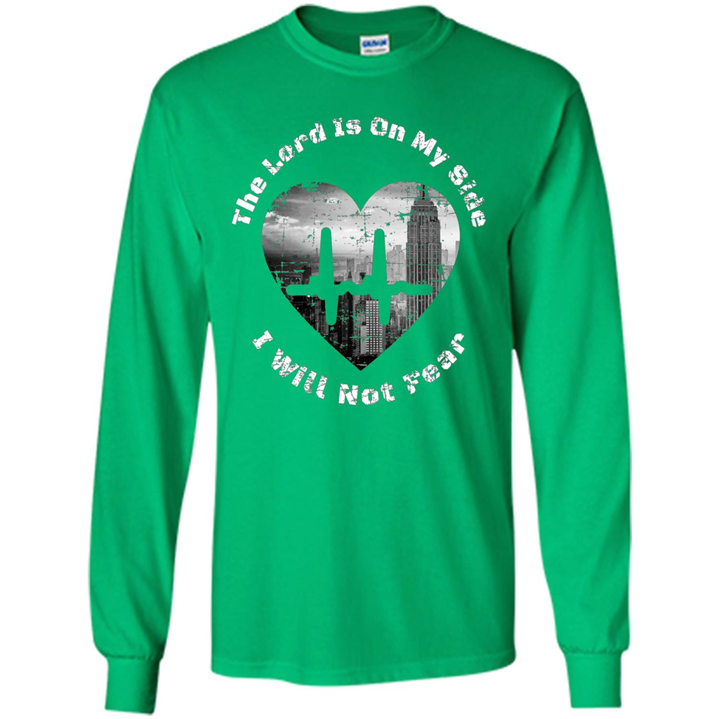 Faith Inspired T-shirt The Lord Is On My Side I Will Not Fear Irish Green