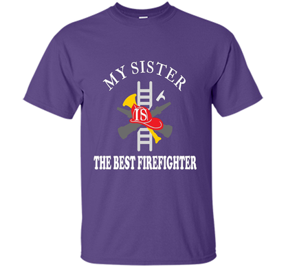 Sister Best Firefighter T Shirt Love Gift TShirt shirt Purple