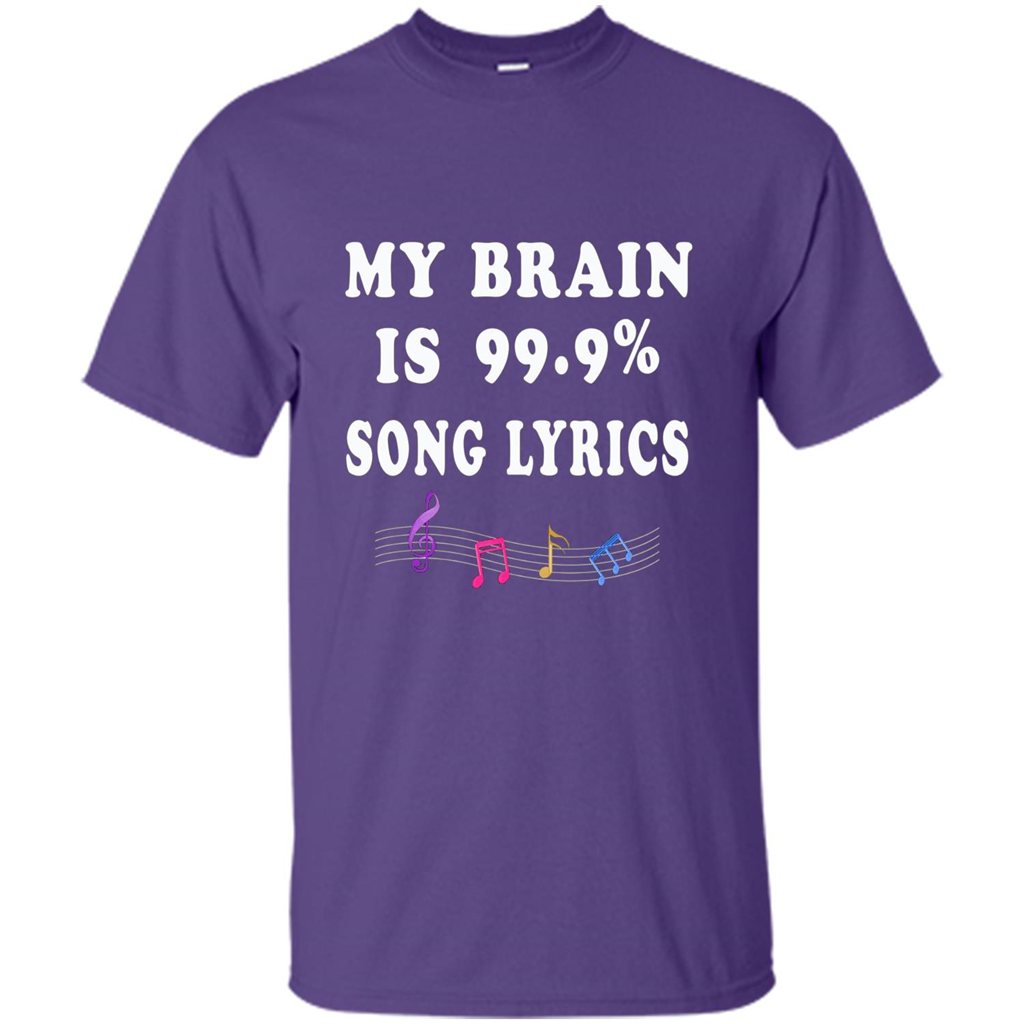 Music Lover T-shirt My Brain Is 99% Song Lyrics Purple