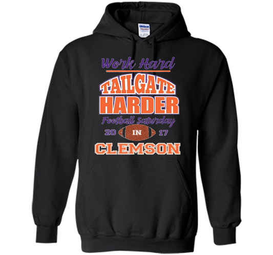 Work Hard Tailgate Harder in Clemson SC Game Day T-shirt Black S
