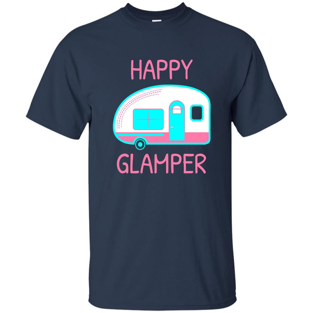 Happy Glamper - Glamping Camping Gift Idea T-Shirt Navy
