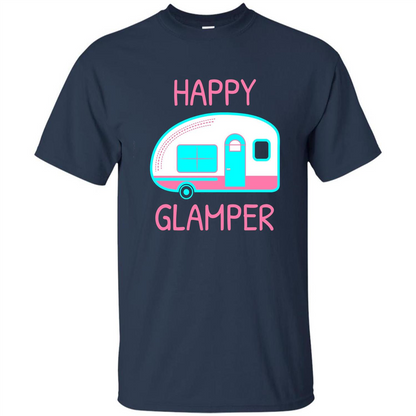 Happy Glamper - Glamping Camping Gift Idea T-Shirt Navy