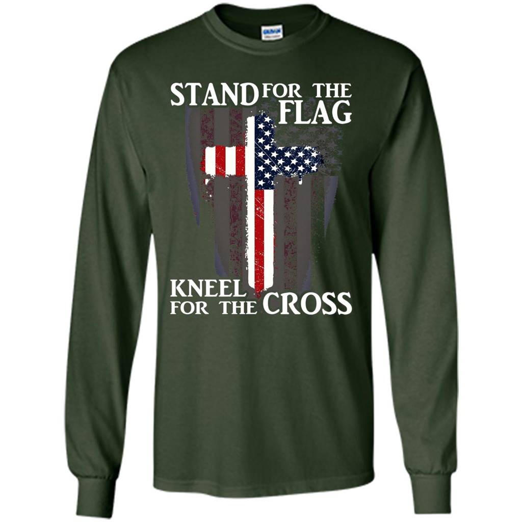 Stand For The Flag Kneel For The Cross T-Shirt Forest Green