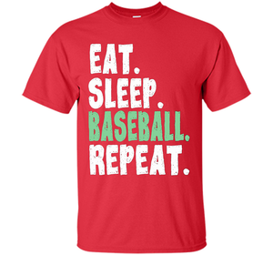 Eat Sleep Baseball Repeat T Shirt Cool Gift Ideas Sport Game shirt