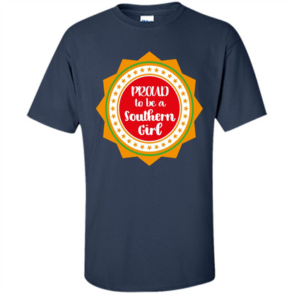 Proud To Be A Southern Girl T-shirt Navy