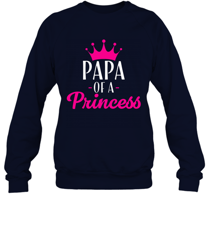 Papa Of A Princess Daddy Father Shirt Sweatshirt Sweatshirt Navy