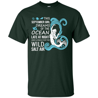 This September Girl Dreams Of The Ocean Late At Night T-shirt Forest Green