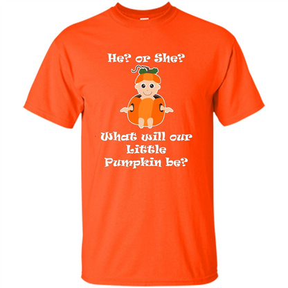 He Or She What Will Little Pumpkin Be Baby Shower T-shirt Orange