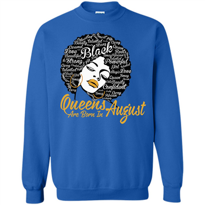 Queen Are Born In August T-shirt Royal