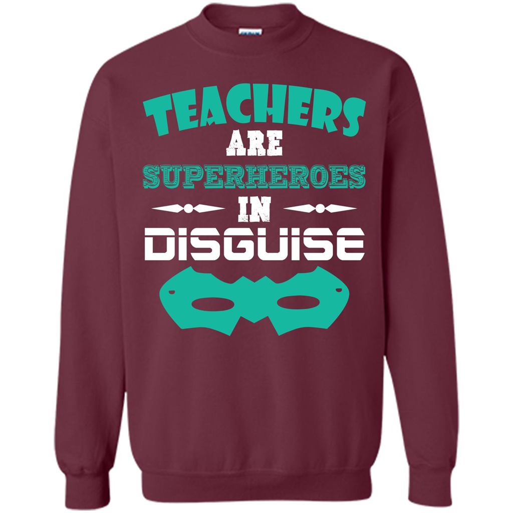 Teacher T-shirt Teachers Are Superheroes In Disguise Maroon