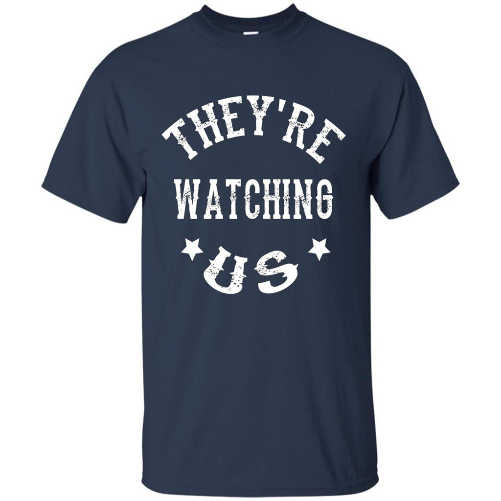They're Watching Us T-shirt Navy