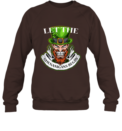 Let The Shenanigans Begin Irish Shirt Sweatshirt Dark Chocolate