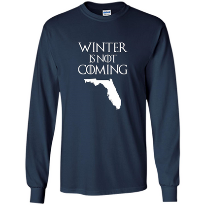 Florida Funny T shirt Winter Is Not Coming Navy