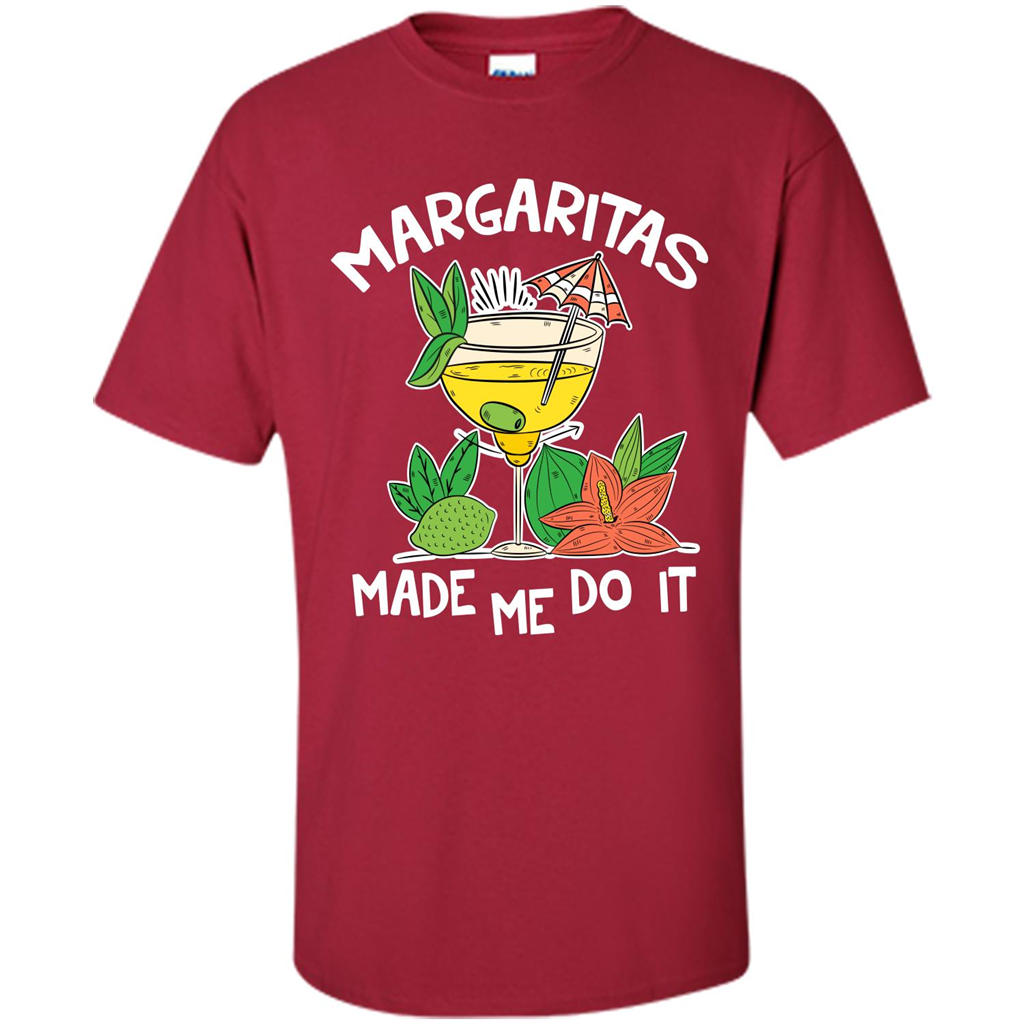 Margaritas Made Me Do It T-shirt Cardinal